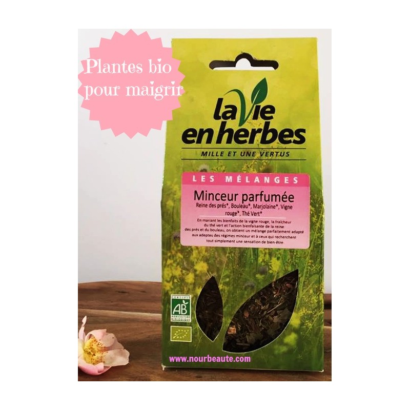 Minceur Parfumée : Tisane bio . La vie en herbes. 35 Gr - NourBeauté